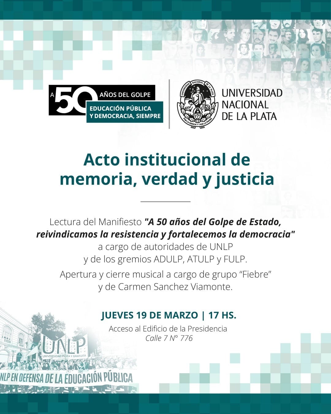 Flyer UNLP: acto por memoria, verdad y justicia. Jueves 19/3, 17 hs, Presidencia (Calle 7 N° 776). Lectura de manifiesto y mú